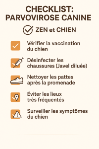 Checklist parvovirose canine avec les 5 gestes essentiels pour protéger son chien : vaccination, désinfection des chaussures, nettoyage des pattes, éviter les lieux fréquentés, surveiller les symptômes
